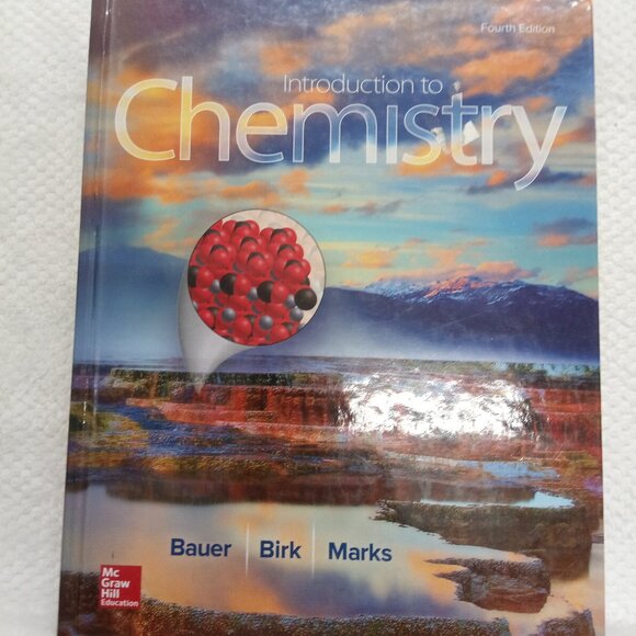 Fourth Edition  Introduction to Chemistry Bauer Birk Marks McGraw Hill Ed SKU F - Picture 1 of 7
